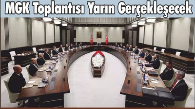 MGK Toplantısı Yarın Gerçekleşecek