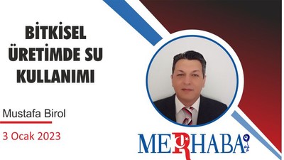 BİTKİSEL ÜRETİMDE SU KULLANIMI