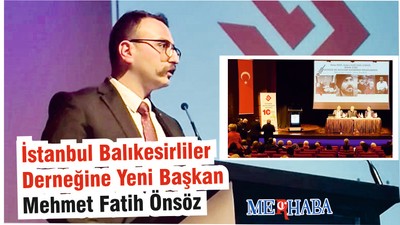 İstanbul Balıkesirliler Derneğine Yeni Başkan