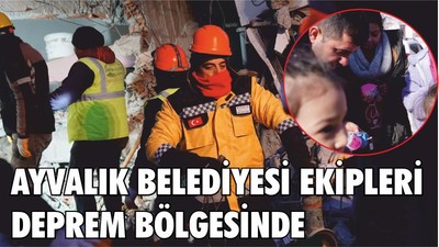 Ayvalık Ekipleri Deprem Bölgesinde