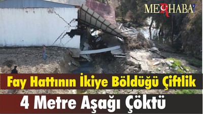 Fay Hattının İkiye Böldüğü Çiftlik 4 Metre Aşağı Çöktü
