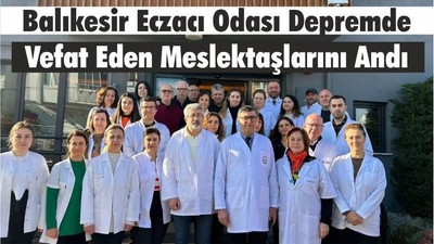 Balıkesir Eczacı Odası Depremde Vefat Eden Meslektaşlarını Andı