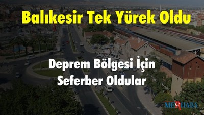 Balıkesir Tek Yürek Oldu