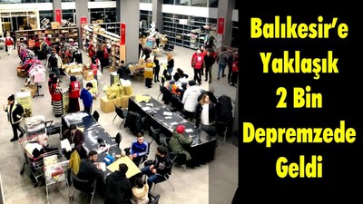 Yaklaşık 2 Bin Depremzede Balıkesir'de