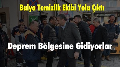 Balya Temizlik Ekibi Yola Çıktı