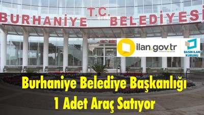 Burhaniye Belediye Başkanlığı 1 Adet Araç Satıyor