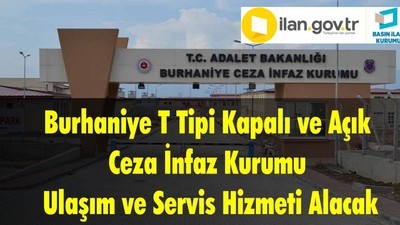 Burhaniye T Tipi Kapalı ve Açık Ceza İnfaz Kurumu Ulaşım ve Servis Hizmeti Alacak