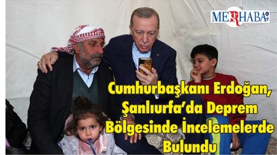 Cumhurbaşkanı Erdoğan, Şanlıurfa’da Taziye Çadırını Ziyaret Etti