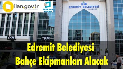 Edremit Belediyesi Bahçe Ekipmanları Alacak