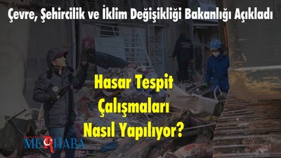 Hasar Tespit Çalışmaları Nasıl Yapılıyor?