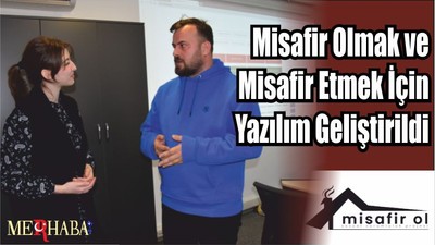 Misafir Olmak ve Misafir Etmek İçin Yazılım Geliştirildi
