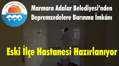 Marmara Adalar Belediyesi’nden Depremzedelere Barınma İmkânı