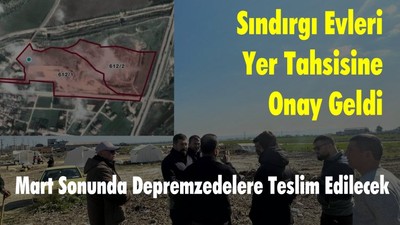 Sındırgı Evleri Yer Tahsisine Onay Geldi