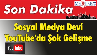 Sosyal Medya Devi You Tube'da Şok Gelişme