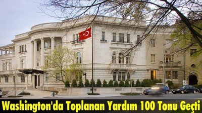 Washington'da Toplanan Yardım 100 Tonu Geçti