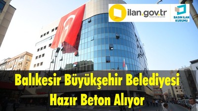 Balıkesir Büyükşehir Belediyesi Hazır Beton Alıyor