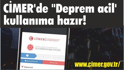 CİMER'de "Deprem acil' kullanıma hazır!