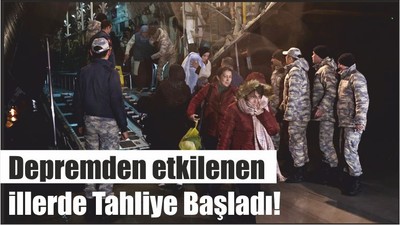 Depremden etkilenen illerde Tahliye Başladı!