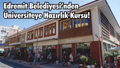 Edremit Belediyesi’nden Üniversiteye Hazırlık Kursu!