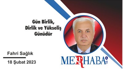 Gün Birlik Dirlik ve Yükseliş Günüdür