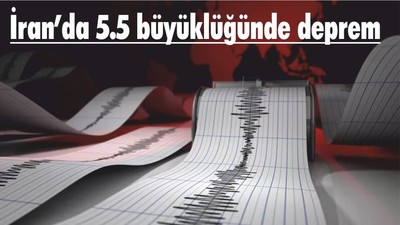 İran’da 5.5 büyüklüğünde deprem