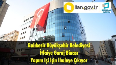 Balıkesir Büyükşehir Belediyesi İtfaiye Garaj Binası Yapım İşi İçin İhaleye Çıkıyor