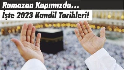 Ramazan Kapımızda… İşte 2023 Kandil Tarihleri!