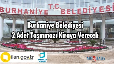 Burhaniye Belediyesi 2 Adet Taşınmazı Kiraya Verecek