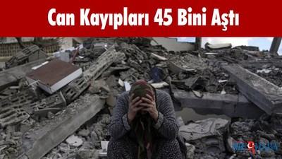 Can Kayıpları 45 Bini Aştı