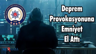 Deprem Provokasyonuna Emniyet El Attı