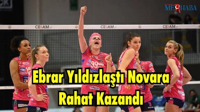 Ebrar Yıldızlaştı Novara Rahat Kazandı