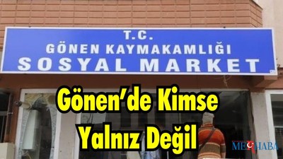 Gönen’de Kimse Yalnız Değil