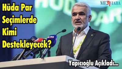 Hüda Par Seçimlerde Kimi Destekleyecek?