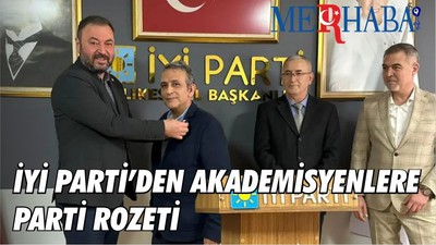 İyi Parti’den Akademisyenlere Parti Rozeti
