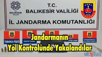 Jandarmanın Yol Kontrolünde Yakalandılar