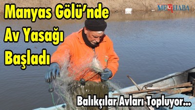 Manyas Gölü’nde Av Yasağı Başladı