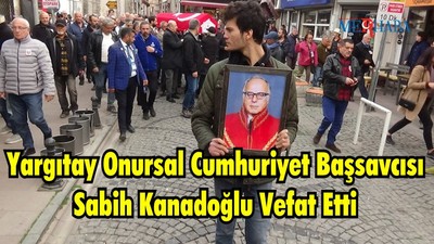 Sabih Kanadoğlu Vefat Etti