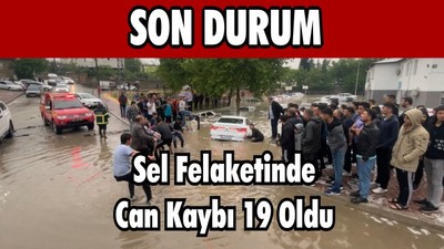 Sel Felaketinde Can Kaybı 19 Oldu
