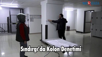 Sındırgı’da Kolon Denetimi