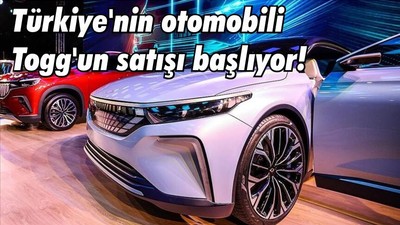 Türkiye'nin otomobili Togg'un satışı başlıyor!