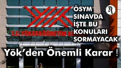 YÖK'den Önemli Karar!