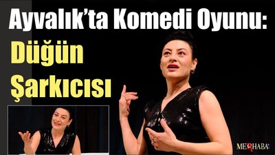 Ayvalık’ta Komedi Oyununa İlgi