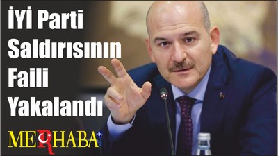 Son Dakika İYİ Parti Saldırısının Faili Yakalandı