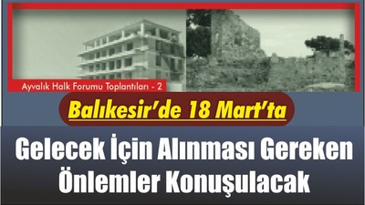 Balıkesir’de 18 Mart’ta Gelecek İçin Alınması Gereken Önlemler Konuşulacak