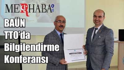 BAÜN TTO’da Bilgilendirme Konferansı
