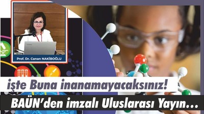 İşte Buna İnanamayacaksınız! BAÜN’den İmzalı Uluslarası Yayın…