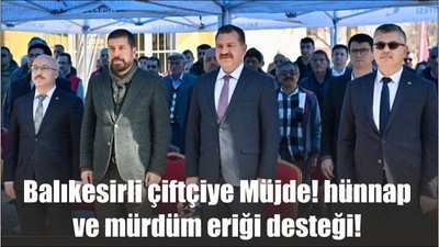 Balıkesirli çiftçiye Müjde! hünnap ve mürdüm eriği desteği!