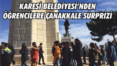 KARESİ BELEDİYESİ’NDEN ÖĞRENCİLERE ÇANAKKALE SÜRPRİZİ