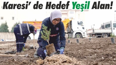 Karesi’ de Hedef Yeşil Alan!