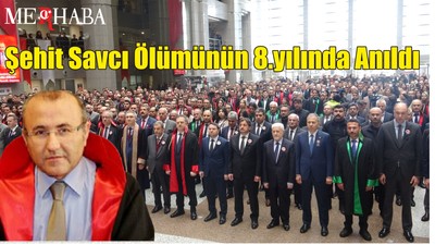Şehit Savcı Ölümünün 8.yılında Anılıyor